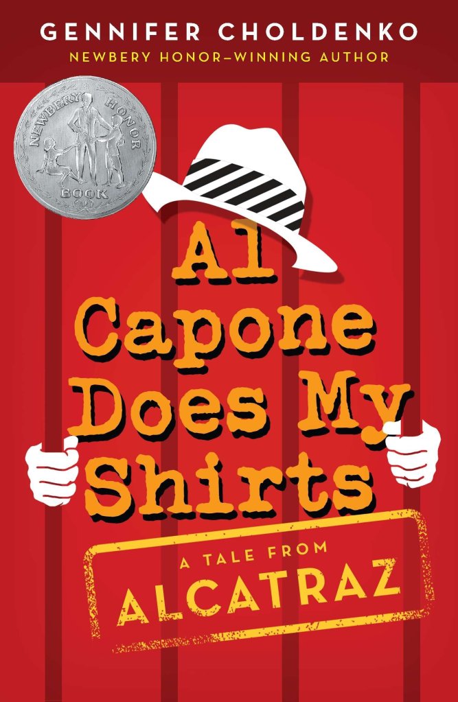 Al Capone Does My Shirts by Gennifer Choldenko