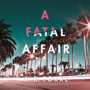 Cover Art for Audio CD of A Fatal Affair by A. R. Torre