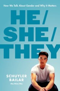 Book cover for He/She/They by Schuyler Bailar