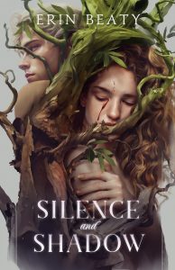 Book cover for Silence and Shadow by Erin Beaty